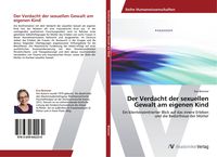 Produktbild: Der Verdacht der sexuellen Gewalt am eigenen Kind