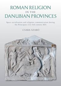 Produktbild: Roman Religion in the Danubian Provinces