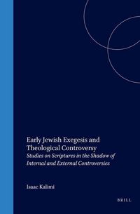 Produktbild: Early Jewish Exegesis and Theological Controversy