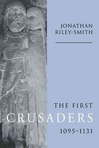 Produktbild: The First Crusaders, 1095 1131