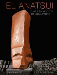 Produktbild: El Anatsui: The Reinvention of Sculpture