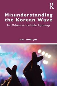 Produktbild: Misunderstanding the Korean Wave