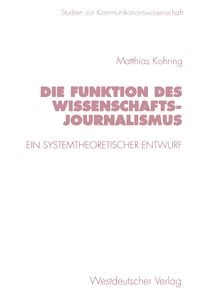Produktbild: Die Funktion des Wissenschaftsjournalismus