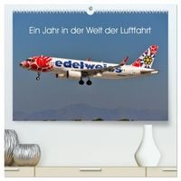 Produktbild: Ein Jahr in der Welt der Luftfahrt (hochwertiger Premium Wandkalender 2027 DIN A2 quer), Kunstdruck in Hochglanz