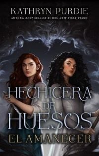 Produktbild: Hechicera de Huesos. El Amanecer