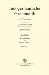 Produktbild: Indogermanische Grammatik, Bd IV: Wortbildungslehre (Derivationsmorphologie) / Komposition