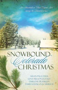 Produktbild: Snowbound Colorado Christmas: Love Snowballs in Four Couples' Lives During the Blizzard of 1913