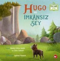 Produktbild: Hugo ve Imkansiz Sey Organik Kitap Ciltli