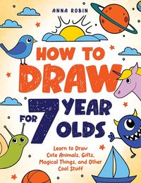 Produktbild: How to Draw for 7 Year Olds
