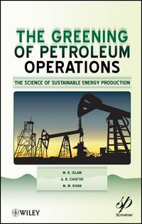 Produktbild: The Greening of Petroleum Operations