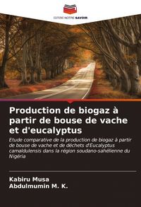 Produktbild: Production de biogaz &agrave; partir de bouse de vache et d'eucalyptus