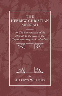 Produktbild: The Hebrew-Christian Messiah