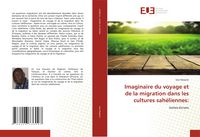 Produktbild: Imaginaire du voyage et de la migration dans les cultures sah&eacute;liennes: