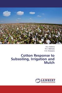 Produktbild: Cotton Response to Subsoiling, Irrigation and Mulch