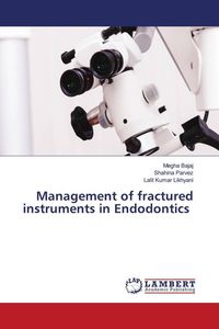 Produktbild: Management of fractured instruments in Endodontics
