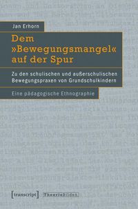 Produktbild: Dem &raquo;Bewegungsmangel&laquo; auf der Spur
