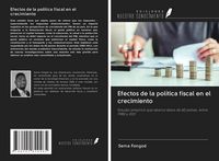 Produktbild: Efectos de la pol&iacute;tica fiscal en el crecimiento