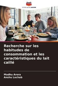Produktbild: Recherche sur les habitudes de consommation et les caract&eacute;ristiques du lait caill&eacute;