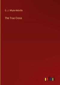 Produktbild: The True Cross