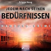 Produktbild: Jedem nach seinen Bed&uuml;rfnissen - Hamburg-Krimi (Ungek&uuml;rzt)