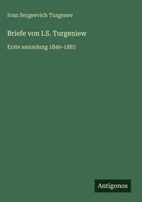 Produktbild: Briefe von I.S. Turgeniew