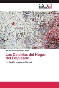 Produktbild: Las Colonias del Hogar del Empleado