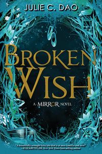 Produktbild: Broken Wish-The Mirror, Book 1
