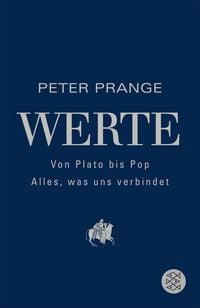 Produktbild: Werte: Von Plato bis Pop - Alles, was uns verbindet