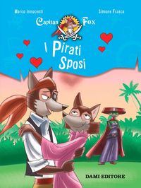 Produktbild: I pirati sposi. Capitan Fox. Con adesivi