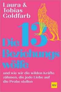 Produktbild: Die 13 Beziehungsw&ouml;lfe