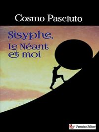 Produktbild: Sisyphe, ou le N&eacute;ant et moi