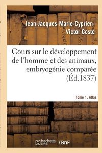 Produktbild: Cours sur le d&eacute;veloppement de l'homme et des animaux