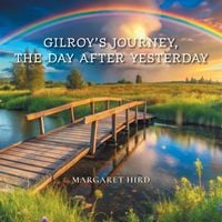 Produktbild: Gilroy's Journey, The Day After Yesterday