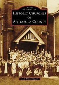 Produktbild: Historic Churches of Ashtabula County