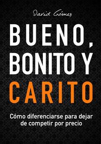 Produktbild: Bueno, Bonito y Carito