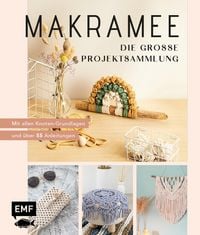Produktbild: Makramee - Die gro&szlig;e Projektsammlung mit &uuml;ber 55 Anleitungen