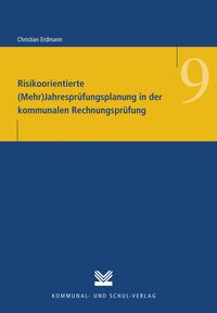 Bild vom Artikel Risikoorientierte (Mehr)Jahresprüfungsplanung in der kommunalen Rechnungsprüfung vom Autor Christian Erdmann