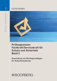 Produktbild: Pr&uuml;fungswissen Fachkraft/Servicekraft f&uuml;r Schutz und Sicherheit Band 2