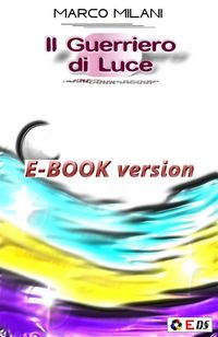 Produktbild: Il guerriero di luce