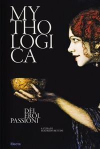 Produktbild: Mythologica. D&egrave;i, eroi, passioni