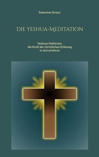 Produktbild: Die Yeshua-Meditation