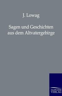 Produktbild: Sagen und Geschichten aus dem Altvatergebirge