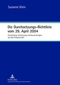Produktbild: Die Durchsetzungs-Richtlinie vom 29. April 2004