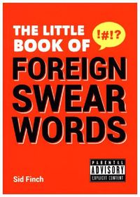 Produktbild: Finch, S: The Little Book of Foreign Swear Words