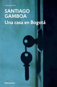 Produktbild: Gamboa, S: Una Casa En Bogot&aacute; / A House in Bogota