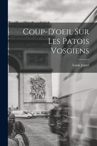 Produktbild: Coup-d'oeil sur les Patois Vosgiens