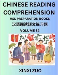 Produktbild: Chinese Character Reading Comprehension Guide (Part 32)- Easy Lessons for Beginners, Words, Sentences, Paragraphs for Kids, Young, Adults and Teens, Read Captivating Traditional Chinese Stories, Learn Ancient Culture, HSK All Level Test Preparation