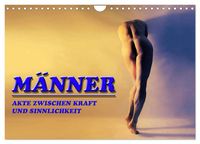 Produktbild: M&Auml;NNER - AKTE ZWISCHEN KRAFT UND SINNLICHKEIT (Wandkalender 2026 DIN A4 quer), CALVENDO Monatskalender