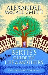 Produktbild: Bertie's Guide to Life and Mothers