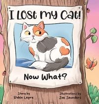 Produktbild: I Lost My Cat! Now What?